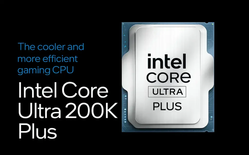 Intel Core Ultra 200K